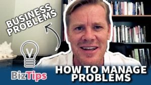how to manage problems in your b