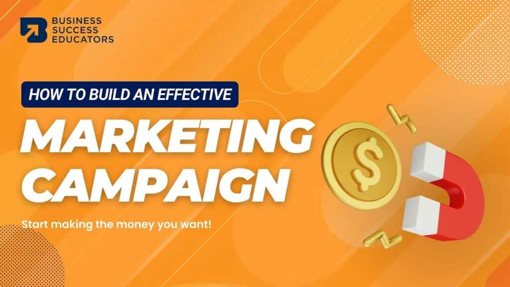 How to Build an Effective Marketing Campaign